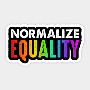 Normalize Equality - All Lives Matter Sticker